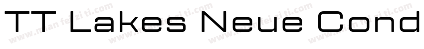 TT Lakes Neue Conden字体转换